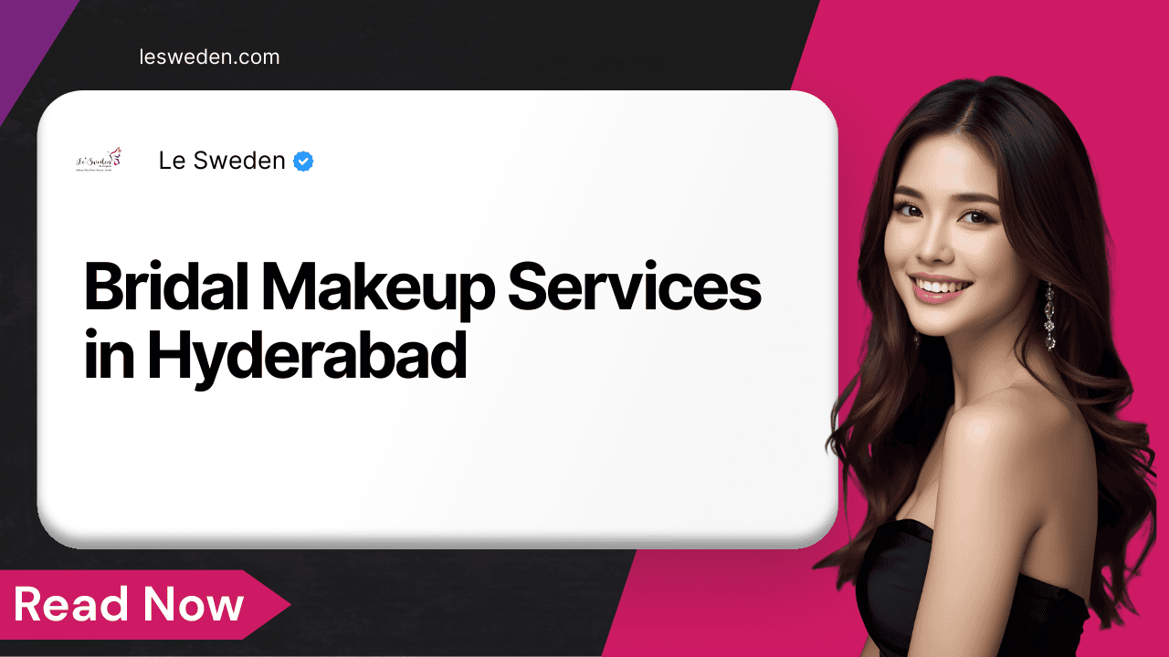 Bridal Makeup Services in Hyderabad
